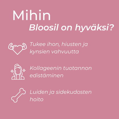 Mihin Bloosil on hyväksi?